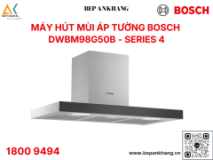 Máy Hút Khử Mùi Áp Tường Bosch Seri 4 DWBM98G50B 